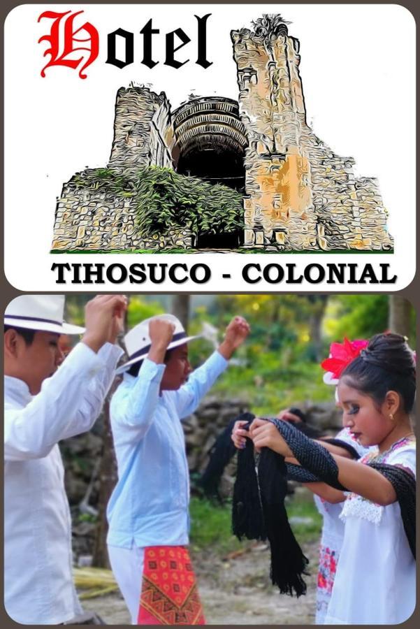 Hotel Tihosuco Colonial Ekpedz Eksteriør billede